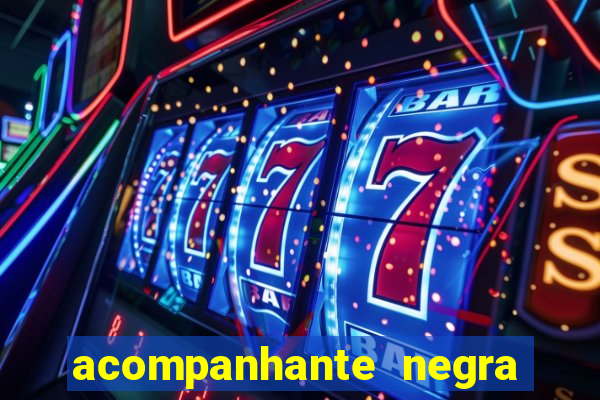 acompanhante negra s o paulo